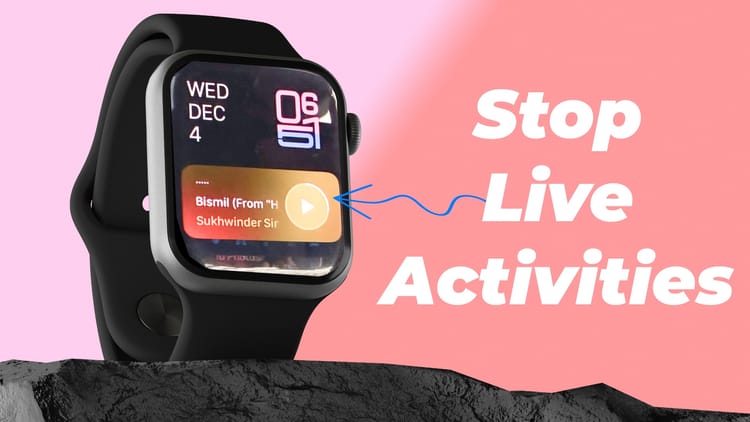 How to Stop Live Activities on Apple Watch