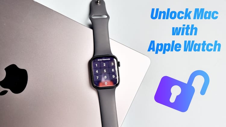 How to Unlock Mac with Apple Watch