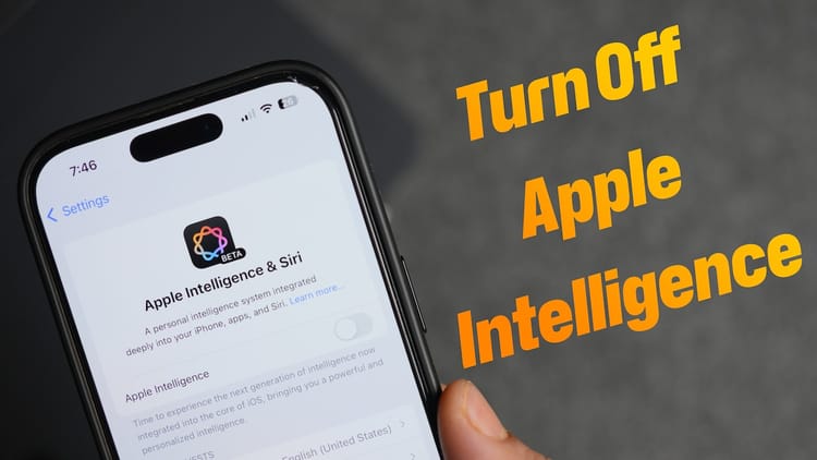 How to Turn Off Apple Intelligence AI on iPhone, iPad, and Mac