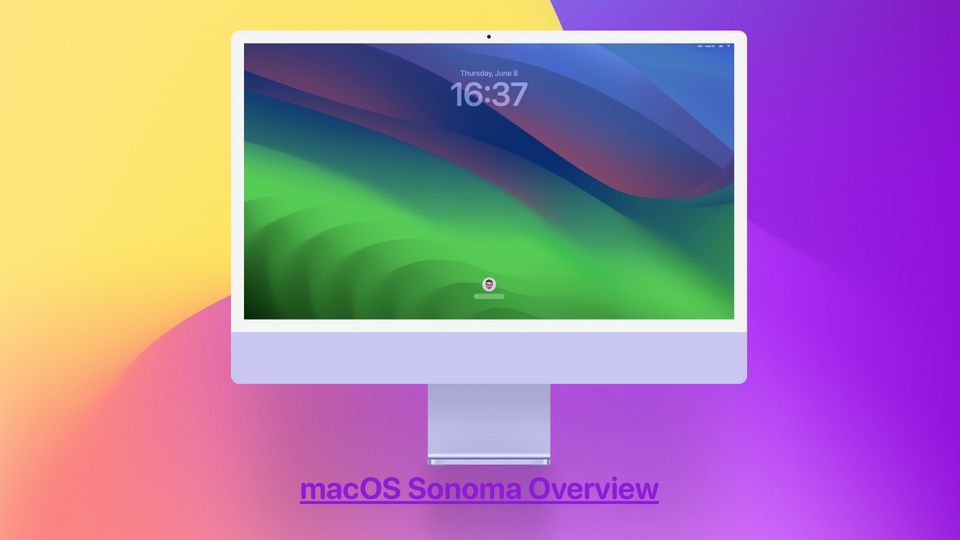 macOS Sonoma Overview Everything You Need to Know appsntips