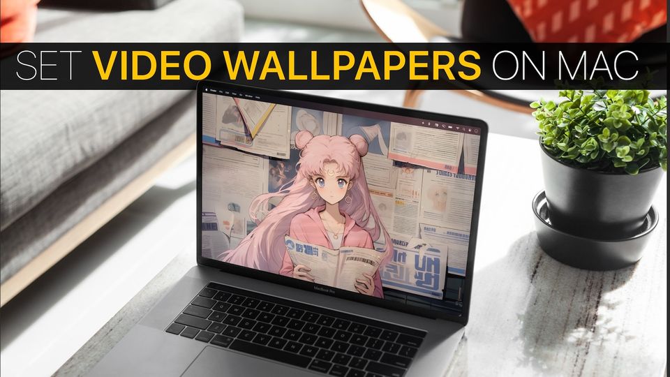 Set Live Video Wallpapers on Mac